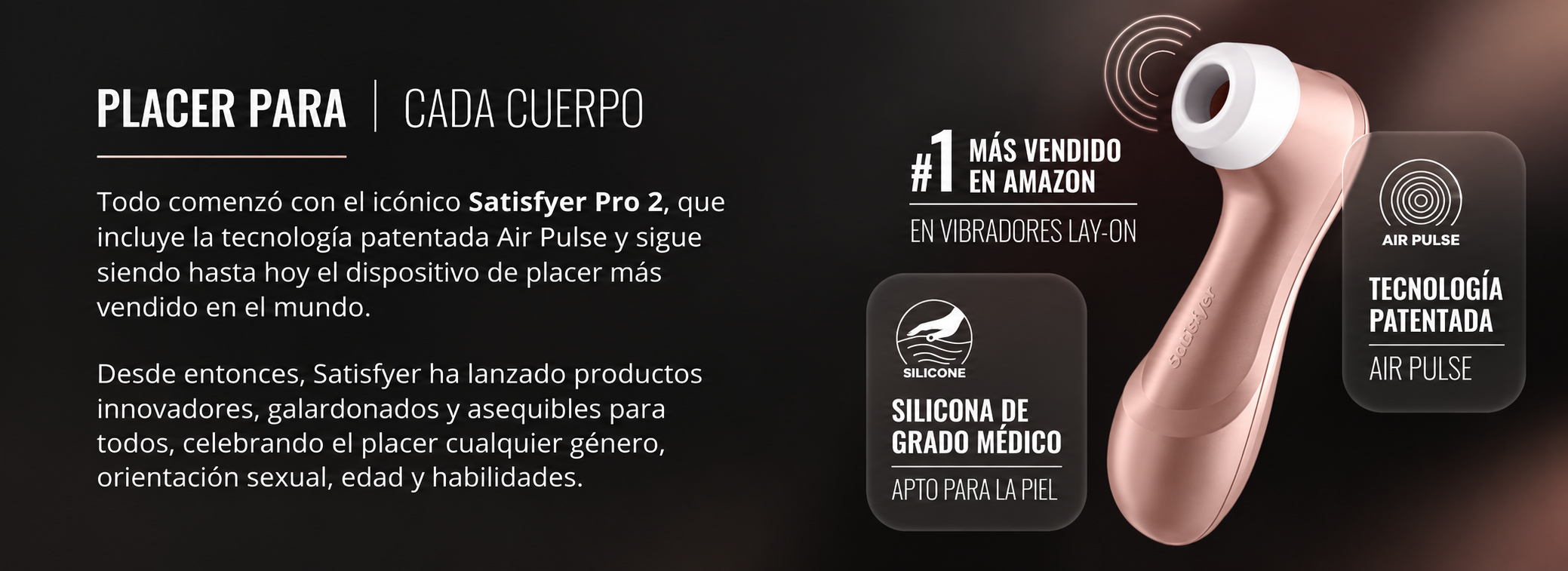 Placer para cada cuerpo - Satisfyer